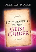 Cover: Botschaften deiner Geistf&uuml;hrer - Ansata