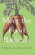 Cover: Meet the Food Radicals - Oxford University Press Inc