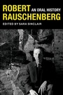 Cover: Robert Rauschenberg - Columbia University Press