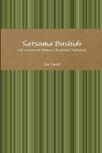 Enlarge image Cover: Satsuma Bushido - Lulu.com