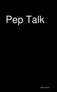 Enlarge image Cover: Pep Talk - Lulu.com