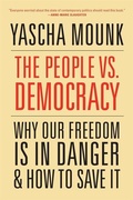 Cover: The People vs. Democracy - Harvard University Press