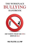 Cover: The Workplace Bullying Handbook - Paul Pelletier Consulting