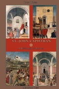 Cover: St. John Capistran: A Reformer in Battle - Lulu.com