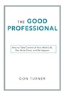 Cover: The Good Professional - Archway Publishing