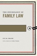 Cover: The Psychology of Family Law - New York University Press