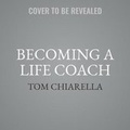 Cover: Becoming a Life Coach - SIMON & SCHUSTER AUDIO