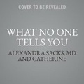 Cover: What No One Tells You - SIMON & SCHUSTER AUDIO