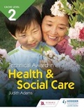 Cover: CACHE Level 2 Technical Award in Health and Social Care - Hodder Education