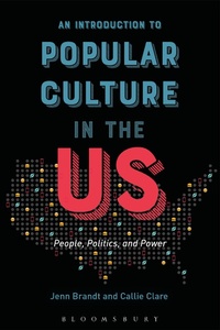 Enlarge image Cover: An Introduction to Popular Culture in the US - Bloomsbury Academic USA