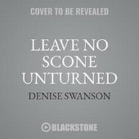 Enlarge image Cover: Leave No Scone Unturned - Blackstone Publishing