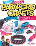 Cover: Totally Awesome Paracord Crafts - Design Originals