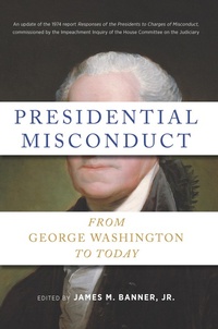 Enlarge image Cover: Presidential Misconduct - The New Press