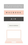 Cover: The Ridiculously Simple Guide to the New MacBook Air - SL Editions