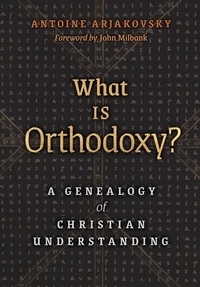 Enlarge image Cover: What is Orthodoxy? - Angelico Press