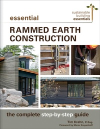 Enlarge image Cover: Essential Rammed Earth Construction - New Society Publishers
