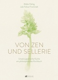 Cover: Von Zen und Sellerie - AT Verlag
