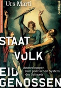 Cover: Staat, Volk, Eidgenossen - Orell F&uuml;ssli Verlag