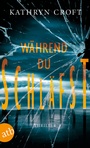 Cover: Während du schläfst - Aufbau Taschenbuch