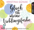 Cover: Gl&uuml;ck ist meine Lieblingsfarbe - L&uuml;bbe Audio