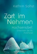 Cover: Zart im Nehmen - Goldmann