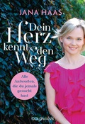 Cover: Dein Herz kennt den Weg - Goldmann