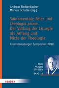 Cover: Sakramentale Feier und theologia prima - Verlag Herder