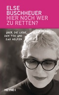 Cover: Hier noch wer zu retten? - Heyne
