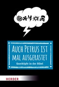 Cover: Auch Petrus ist mal ausgerastet - Verlag Herder