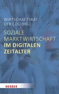 Cover: Soziale Marktwirtschaft im digitalen Zeitalter - Verlag Herder