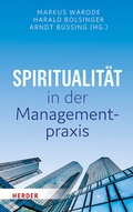 Cover: Spiritualit&auml;t in der Managementpraxis - Verlag Herder