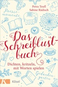 Cover: Das Schreiblustbuch - K&ouml;sel