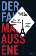 Cover: Der Fall Malauss&egrave;ne - sie haben mich belogen - Kiepenheuer & Witsch