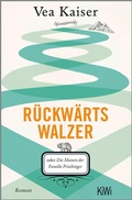 Cover: R&uuml;ckw&auml;rtswalzer - Kiepenheuer & Witsch