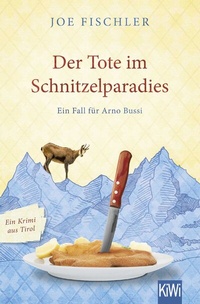 Abbildung von: Der Tote im Schnitzelparadies - Kiepenheuer & Witsch