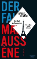 Cover: Der Fall Malauss&egrave;ne - sie haben mich belogen - Kiepenheuer & Witsch