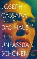 Cover: Das Haus der unfassbar Sch&ouml;nen - Kiepenheuer & Witsch
