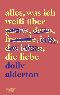 Abbildung von: Alles, was ich weiß über die Liebe - Kiepenheuer & Witsch