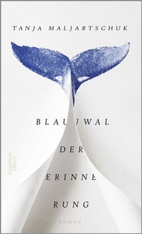 Abbildung von: Blauwal der Erinnerung - Kiepenheuer & Witsch