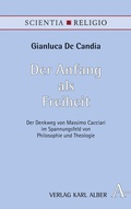 Cover: Der Anfang als Freiheit - Karl Alber Verlag