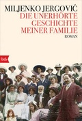 Cover: Die unerh&ouml;rte Geschichte meiner Familie - btb