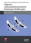 Cover: Hakomi - Achtsamkeitszentrierte K&ouml;rperpsychotherapie - Klett-Cotta