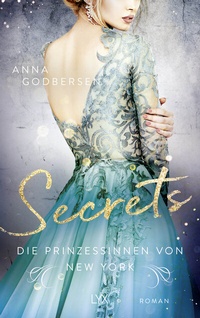 Abbildung von: Die Prinzessinnen von New York - Secrets - LYX
