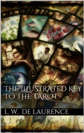 Cover: The Illustrated Key to the Tarot - Books on Demand
