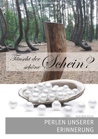 Abbildung von: Täuscht der schöne Schein? - Books on Demand
