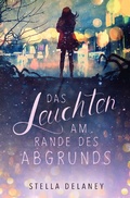 Cover: Das Leuchten am Rande des Abgrunds - epubli