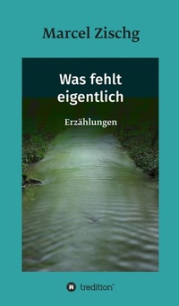 Enlarge image Cover: Was fehlt eigentlich - tredition