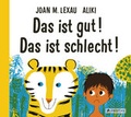 Cover: Das ist gut! Das ist schlecht! - Prestel