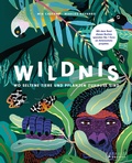 Cover: Wildnis: Wo seltene Tiere und Pflanzen zuhause sind - Prestel