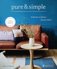 Abbildung von: pure & simple: Achtsam wohnen - besser leben - Prestel